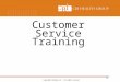 © Copyright Pathways Inc. All rights reserved. Customer Service Training 1