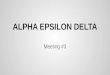 ALPHA EPSILON DELTA Meeting #3. Speaker tonight Dr. Ronald Markle AED Faculty Advisor Chair of the Health Sciences Pre-Professional Evaluation Committee