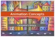 Animation Concepts Computer Literacy. Purposes of Animation 2 Engages the audience Focuses audience attention Adds emphasis to important points Controls