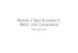 Module 2 Topic B Lesson 5 Metric Unit Conversions 4.MD.1 and 4.MD.2