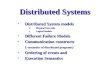 Distributed Systems Distributed System modelsDistributed System models 1. Physical Networks 2. Logical Models Different Failure ModelsDifferent Failure
