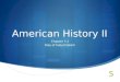 American History II Chapter 7-2 Rise of Industrialism