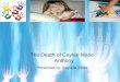 The Death of Caylee Marie Anthony Presented by: Keyonia Moss