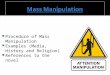 Procedure of Mass Manipulation  Examples (Media, History and Religion)  References to the novel
