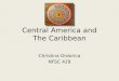 Central America and The Caribbean Christina Ordorica NFSC 429