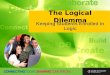The Logical Dilemma Keeping Students Enrolled in Logic