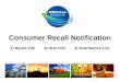 Consumer Recall Notification 1) Recall Info 2) Item Info 3) Distribution List