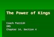 The Power of Kings Coach Parrish OMS Chapter 14, Section 4