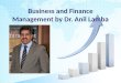 Business and Finance Management by Dr. Anil Lamba