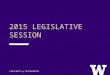 2015 LEGISLATIVE SESSION. AGENDA  Review of BillTracker and Fiscal Notes System: Sarah Hall, Assistant Vice Provost, Office of Planning and Budgeting