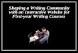 Shaping a Writing Community with an Interactive Website for First-year Writing Courses