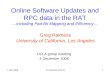 4 Dec 2008G. Rakness (UCLA)1 Online Software Updates and RPC data in the RAT …including Pad Bit Mapping and Efficiency… Greg Rakness University of California,
