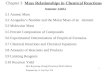 Chapter 3 Mass Relationships in Chemical Reactions Semester 1/2012 3.1 Atomic Mass 3.2 Avogadro’s Number and the Molar Mass of an element 3.3 Molecular