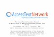 The AccessText Information Network An Association of American Publishers Digital Text Portal Christopher Lee, Ph.D., Director, AMAC Robert Martinengo,