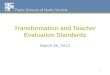 Transformation and Teacher Evaluation Standards March 28, 2012 1