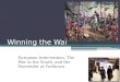 Winning the War European Intervention, The War in the South, and the Surrender at Yorktown