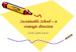 Sustainable School – a strategic direction Catlin Gabel School