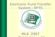 Electronic Fund Transfer System - EFTS MLA 2007 Philadelphia, PA
