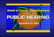 Board of County Commissioners PUBLIC HEARING September 22, 2009