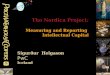 The Nordica Project: Measuring and Reporting Intellectual Capital Sigurður Helgason PwCIceland