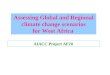 Assessing Global and Regional climate change scenarios for West Africa AIACC Project AF20