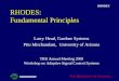 RHODES Gardner Systems RHODES: Fundamental Principles Larry Head, Gardner Systems Pitu Mirchandani, University of Arizona TRB Annual Meeting 2000 Workshop
