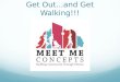 Get Out...and Get Walking!!!. Jannie Cox David Syverson Jannie Retired, Carondelet Health Network, CEO Foundation and VP Community Benefit, Public Policy