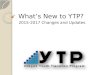What’s New to YTP? 2015-2017 Changes and Updates