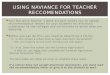 Your Naviance Teacher’s Desk account allows you to upload recommendation letters for your students for electronic submission to the colleges and universities