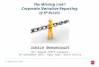 The Missing Link? Corporate Narrative Reporting of IP Assets Janice Denoncourt 34 th Annual ATRIP Congress 28 September 2015, Cape Town, South Africa ©J