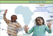 African Agenda 2063 Overview of the First Ten Year Implementation Plan The Africa We Want Presented By : SPPMERM/AUC Directorate of Strategic Policy Planning