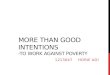 MORE THAN GOOD INTENTIONS -TO WORK AGAINST POVERTY 1213047 HORIE AOI