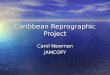 Caribbean Reprographic Project Carol Newman JAMCOPY