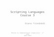Scripting Languages Course 3 Diana Trandab ă ț Master in Computational Linguistics - 1 st year 2013-2014