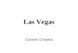 Las Vegas Conoro Cristina. History The town was officially founded in 1905. In 1931 gambling was legalized throughout the state of Nevada