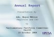 Annual Report Presentation by Adv. Boyce Mkhize Registrar and CEO to Parliamentary Portfolio Committee: Health 19 October 2004
