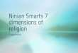 Ninian Smarts 7 dimensions of religion Experienced