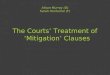 Alison Murray (D) Sarah Hentschel (F) The Courts’ Treatment of ‘Mitigation’ Clauses