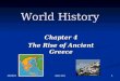 World History Chapter 4 The Rise of Ancient Greece 12/13/2015John 3:161