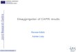 JRC-AL – Bonn on 10.03.2004 Disaggregation of CAPRI results Renate Köble Adrian Leip
