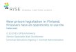 New prison legislation in Finland: Prisoners have an opportunity to use the internet 2.10.2015 EPEA/Antwerp Senior Specialist Kati Sunimento Criminal Sanctions