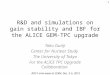 R&D and simulations on gain stability and IBF for the ALICE GEM-TPC upgrade Taku Gunji Center for Nuclear Study The University of Tokyo For the ALICE TPC