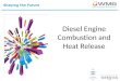 Shaping the Future Diesel Engine Combustion and Heat Release