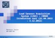  Load Sensors Acquisition System (LSAS) – CNRAD irradiation test (21.09.2012 – 3.12.2012) Mateusz Sosin BE/ABP/SU RADWG, 12.09.2013