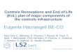 Http://indico.cern.ch/event/436424/ Controls Renovations and End of Life (EoL) plan of major components of the controls infrastructure Eugenia Hatziangeli