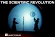 THE SCIENTIFIC REVOLUTION NAISBITT/FREILER. THE NEW SCIENCE The scientific revolution was the opening of a new era in European history The discoveries