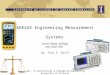 ABE425 Engineering Measurement Systems Strain Gages, Bridges and Load Cells Dr. Tony E. Grift Dept. of Agricultural & Biological Engineering University