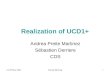 24-28 May 2004Interop Meeting1 Realization of UCD1+ Andrea Preite Martinez Sébastien Derriere CDS