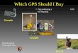Which GPS Should I Buy Joel Cusick Alaska Support Office Garmin Trimble PLGR Tips to Buying a GPS for Mapping Pro XR GeoExplorer 3