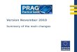 EuropeAid Version November 2010 Summary of the main changes